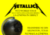 La Cinema Ateneu în direct: Metallica M72 World Tour