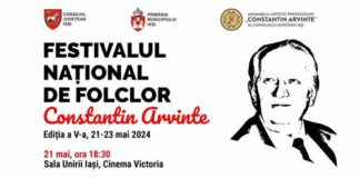 Săptămâna viitoare se va desfășura Festivalul Național de Folclor „Constantin Arvinte”