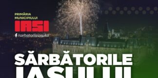 Se apropie Sărbătorile Iașului. Iată acțiunile desfășurate în perioada următoare